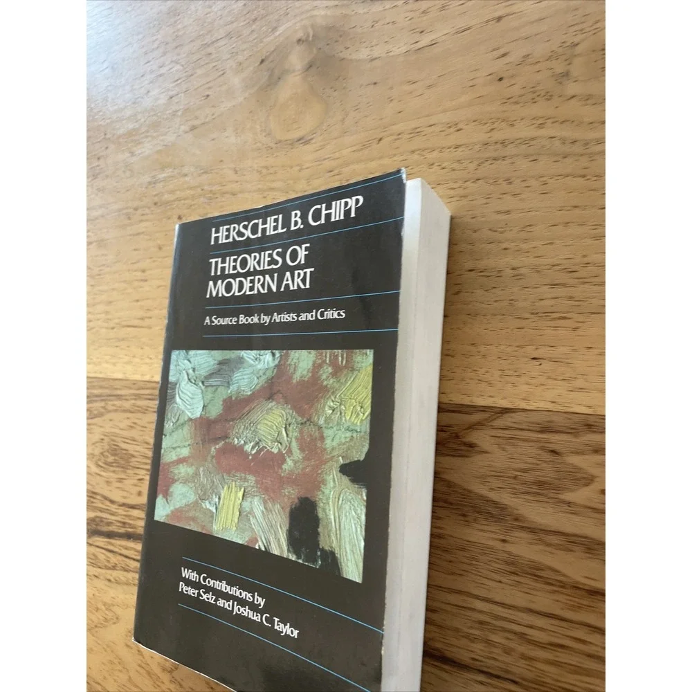 Theories of Modern Art Book A Source Book by Artists and Critics Art History